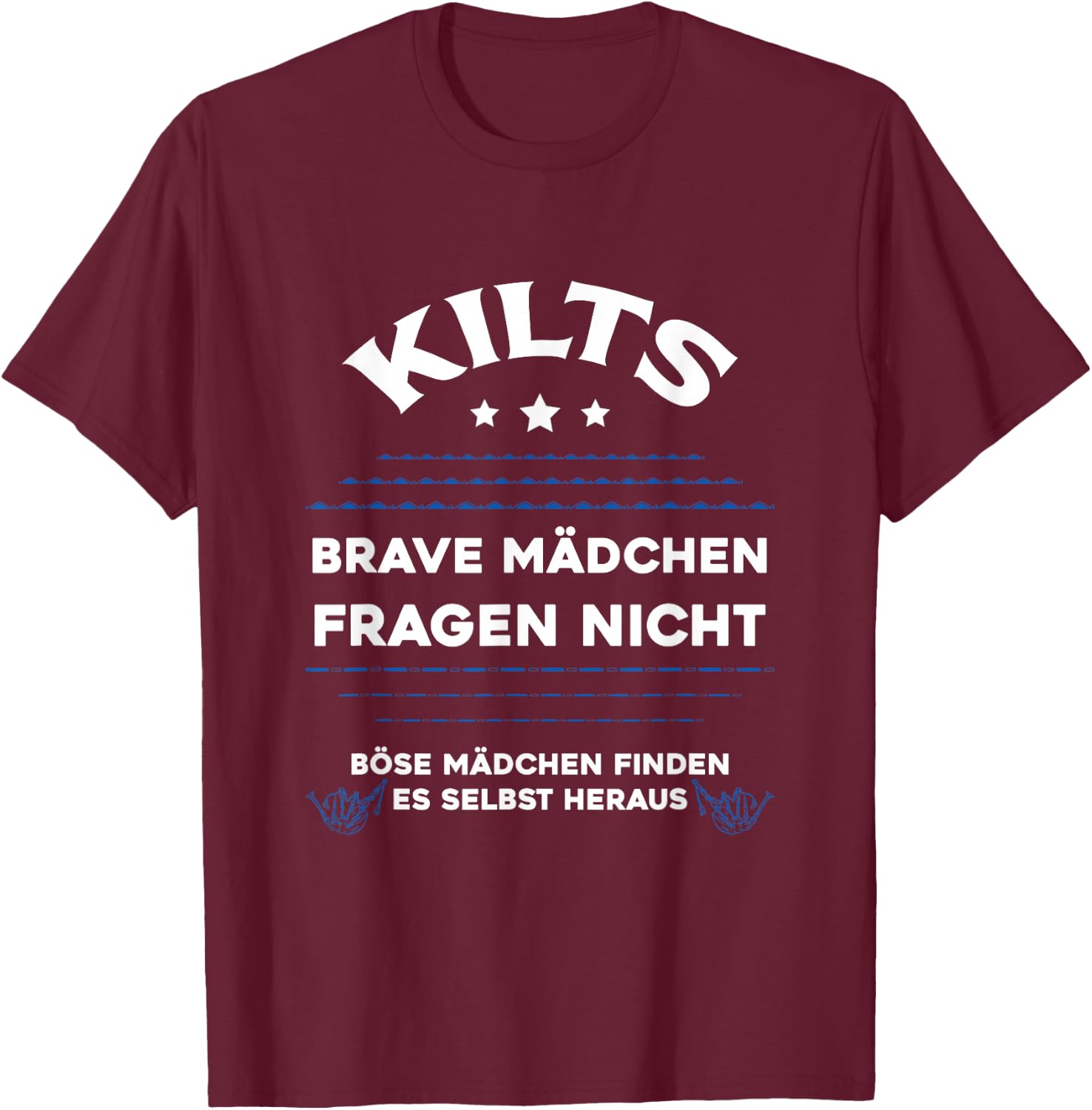 Kilts Brave Girls Kilt Scotland Tartan , black T-Shirt - T-Shirt | Maroon