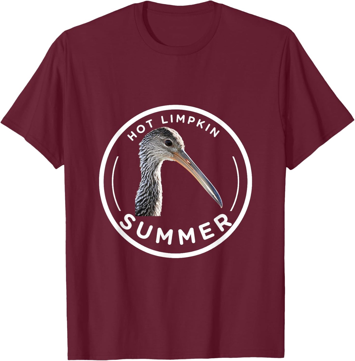 Hot Limpkin Summer Birding Watching Birds T-Shirt - T-Shirt | Maroon