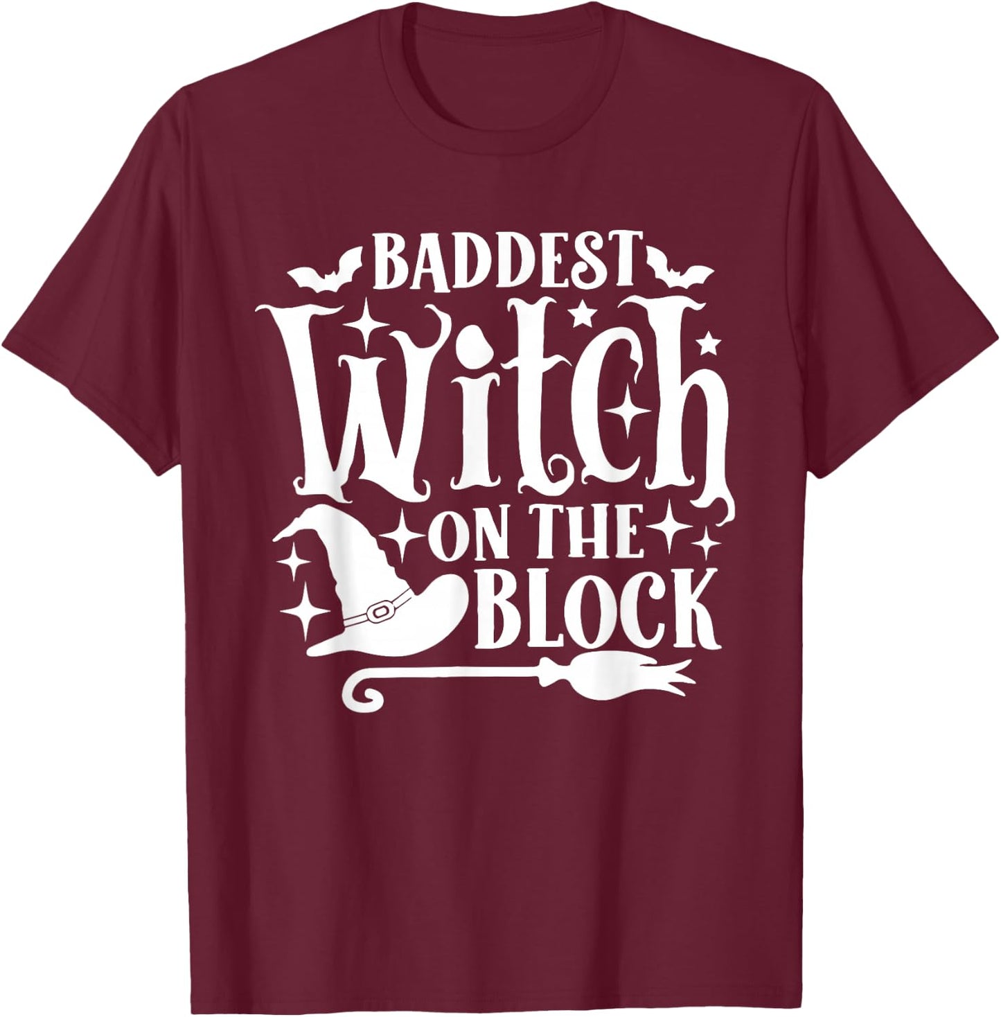 Baddest Witch On The Block Shirt Funny Halloween T-Shirt - T-Shirt | Maroon