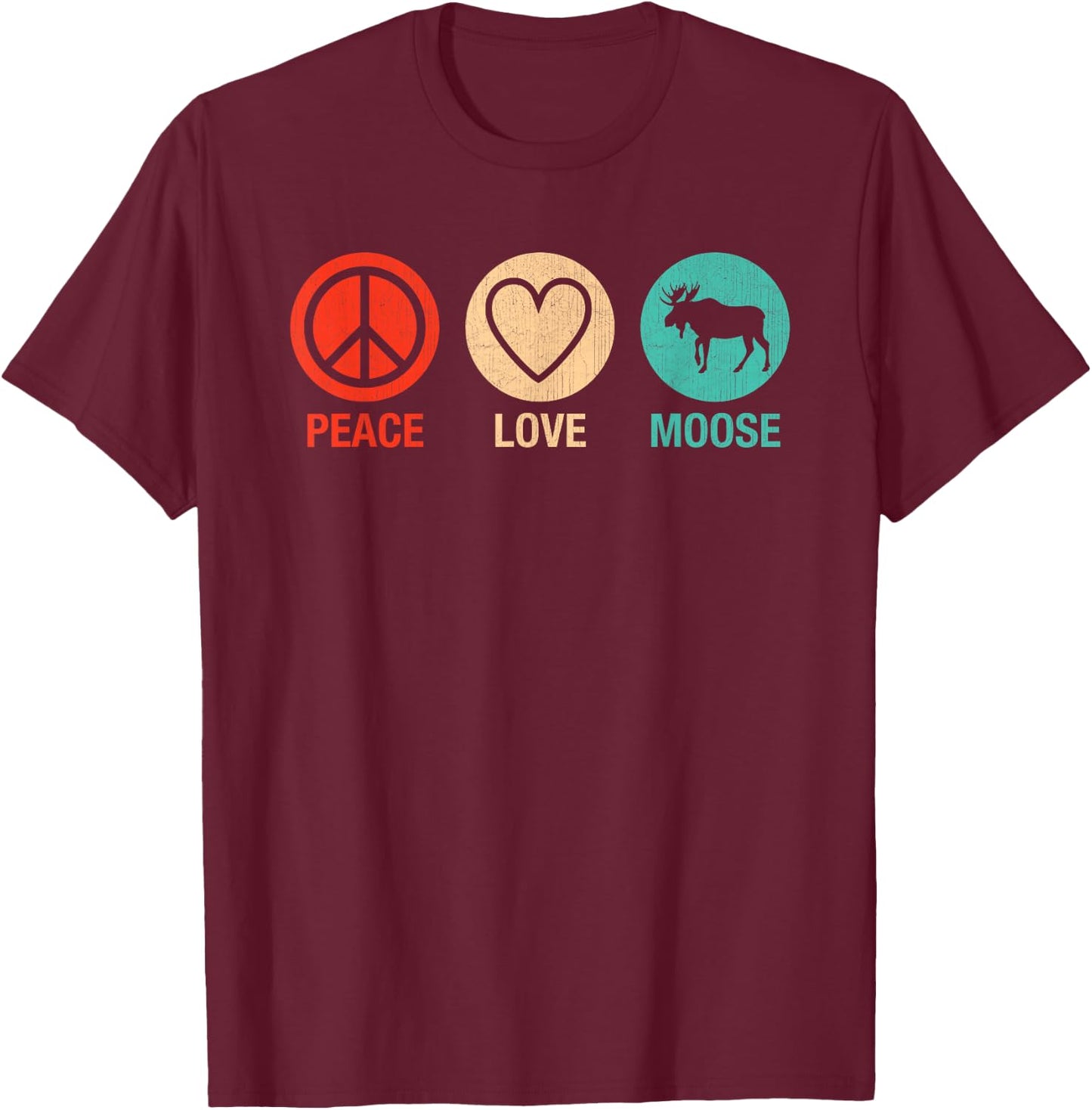 Vintage Peace Love Moose Heart Graphic Moose Lovers T-Shirt - T-Shirt | Maroon