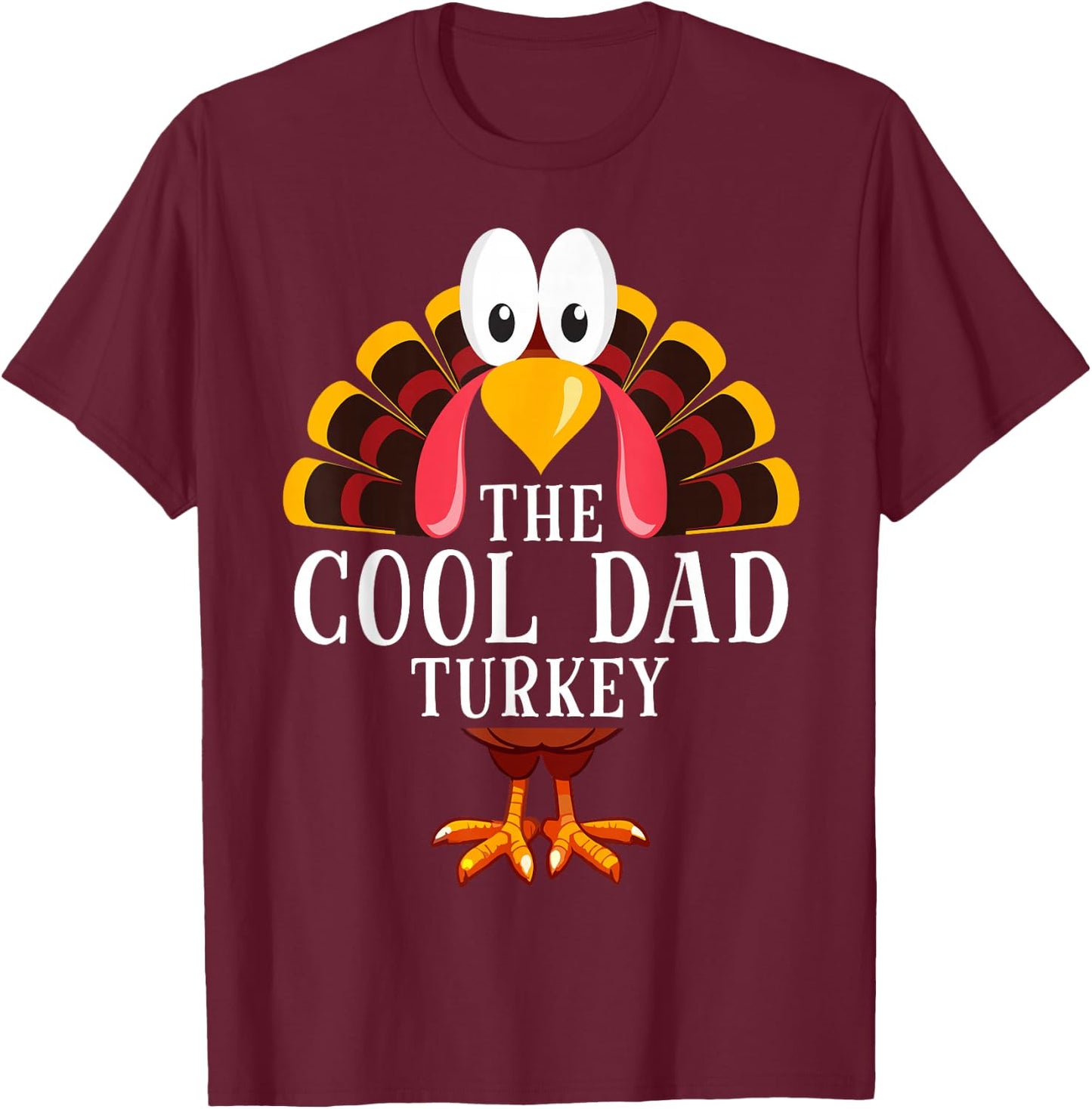 Thanksgiving The Cool Dad Turkey Matching T-Shirt - T-Shirt | Maroon