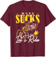 Work Sucks Lets Ride Motorcycle T-Shirt - T-Shirt | Maroon