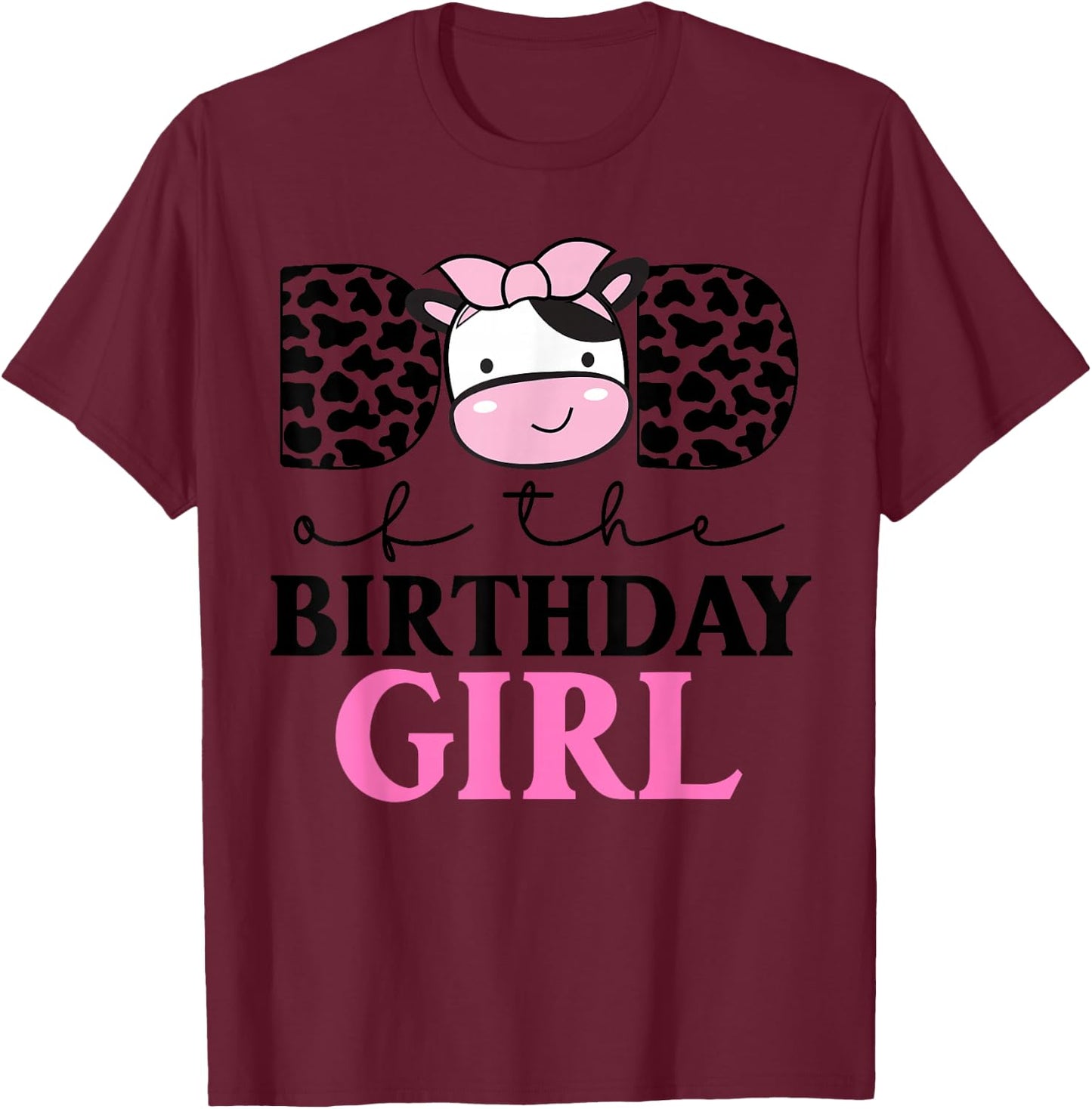 c of The Birthday Girl Farm Cow Themed Family Matching T-Shirt - T-Shirt | Maroon