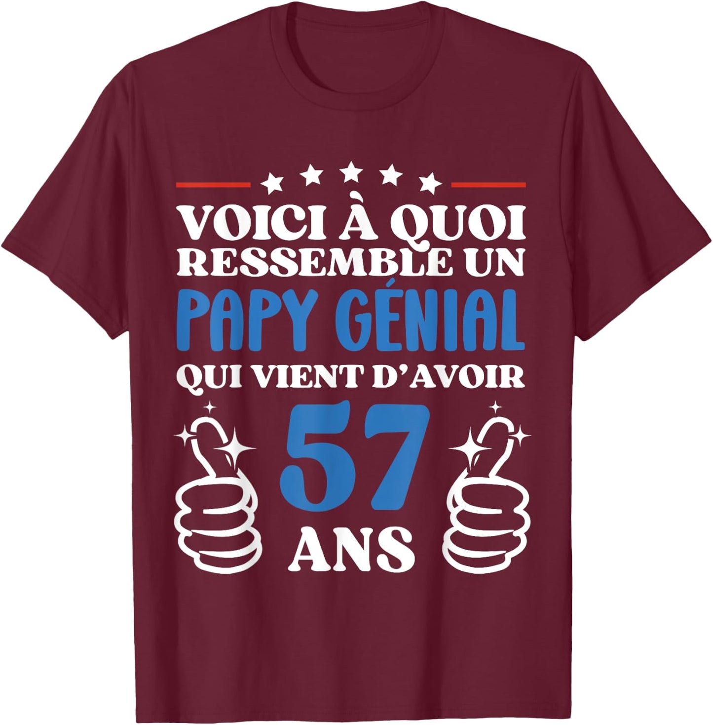 57 Years Gift Humor Birthday Grandpa Awesome , Black, S T-Shirt - T-Shirt | Maroon