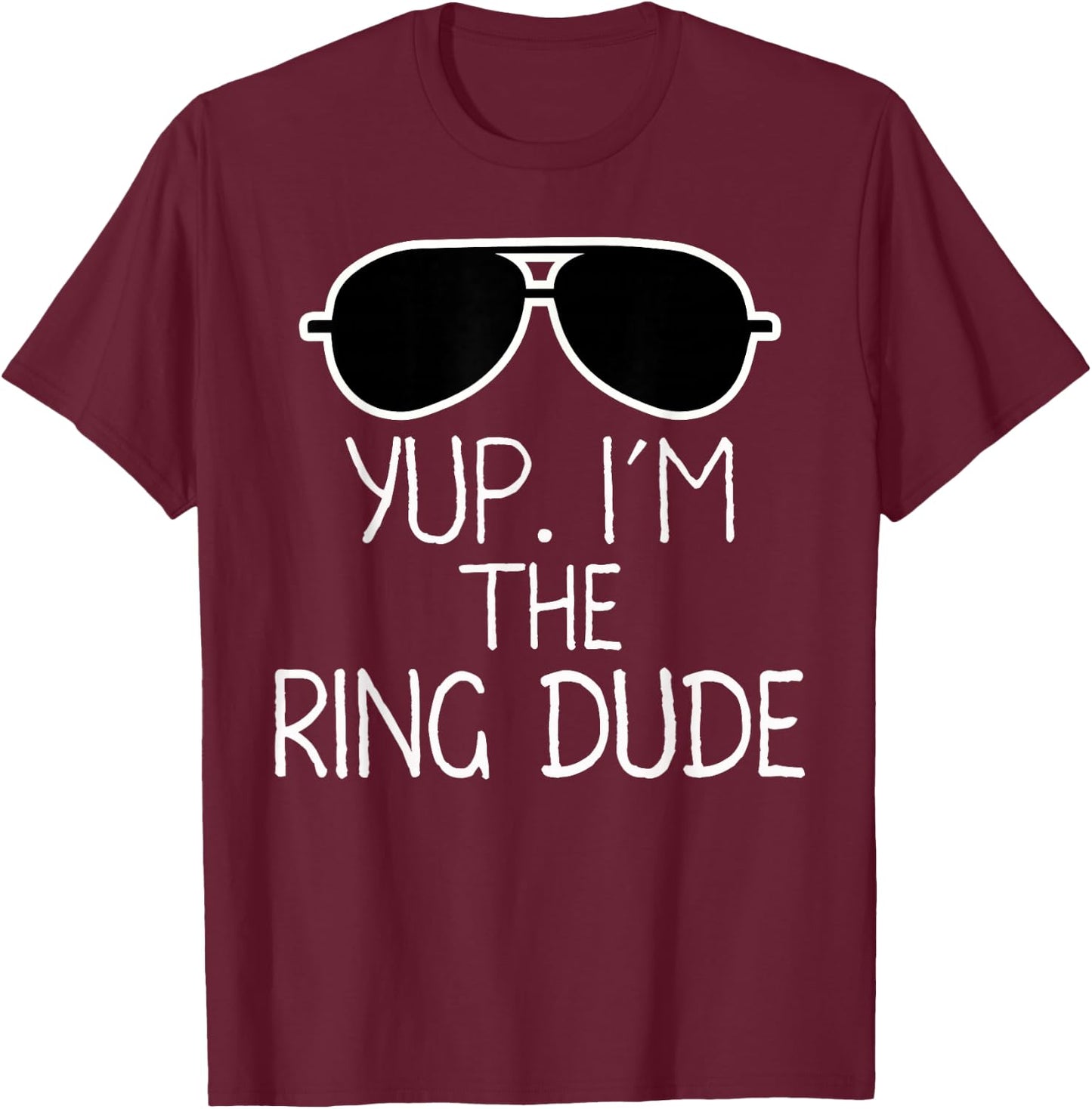 Kids Yup I'm The Ring Dude | Boys Wedding Bearer T-Shirt - T-Shirt | Maroon