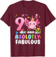 9 And Axolotly Fabulous 9th Birthday Cute Axolotl Lovers T-Shirt - T-Shirt | Maroon