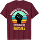 Activist Discrimination Human Rights Anti-Racism , Black, S T-Shirt - T-Shirt | Maroon