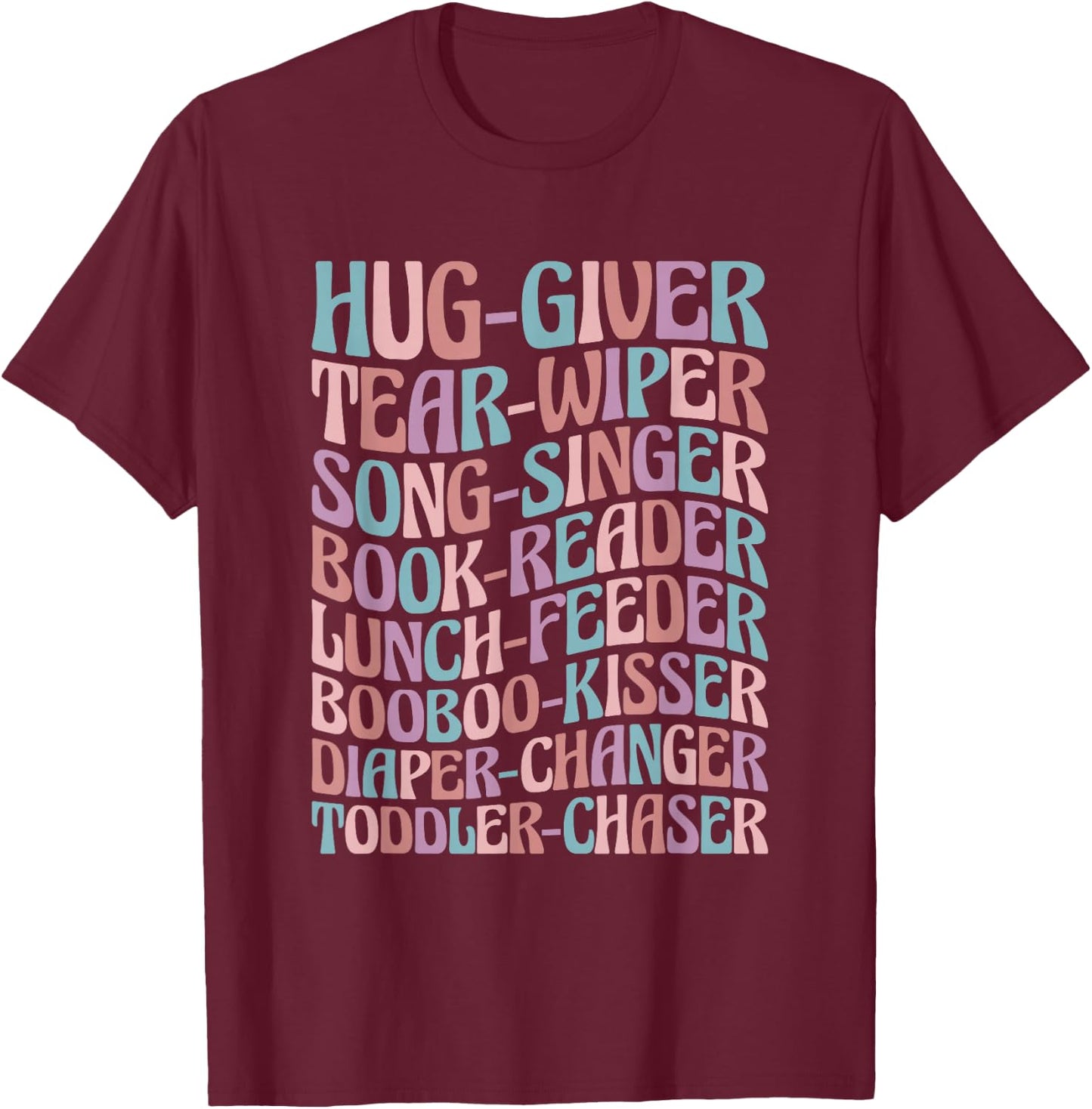 Daycare Provider Daycare Teacher Childcare Provider T-Shirt - T-Shirt | Maroon