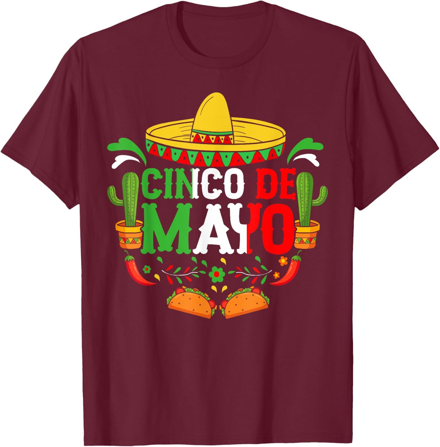 Cinco De Mayo Lets Fiesta Squad 5 De Mayo Mexican Men Women T-Shirt - T-Shirt | Maroon