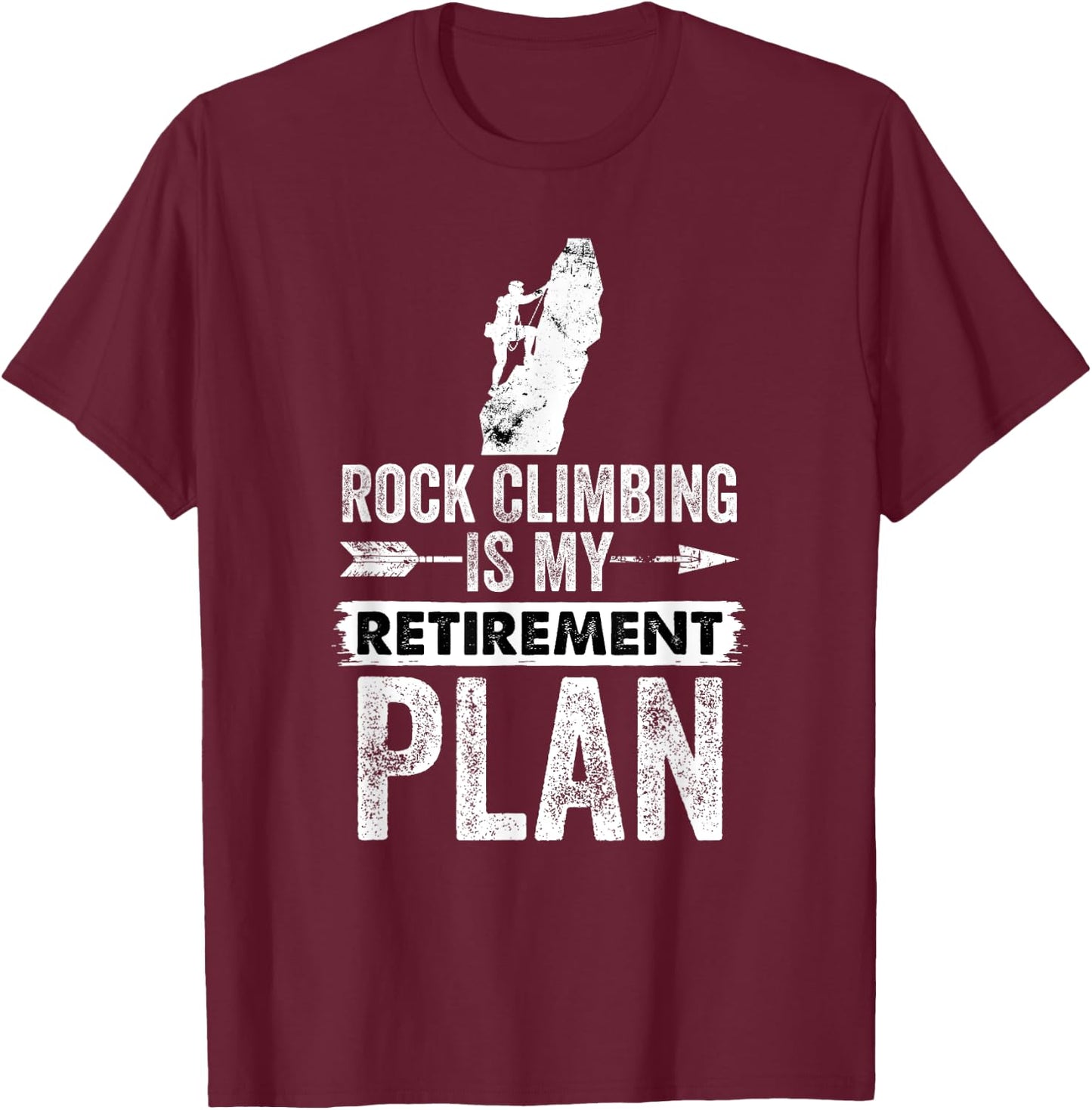 Funny Rock Climbing is My Retirement Plan Retro Vintage T-Shirt - T-Shirt | Maroon