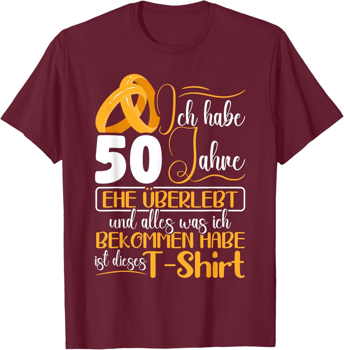 Golden Wedding 50 Years Married Wedding Anniversary , black, s T-Shirt - T-Shirt | Maroon