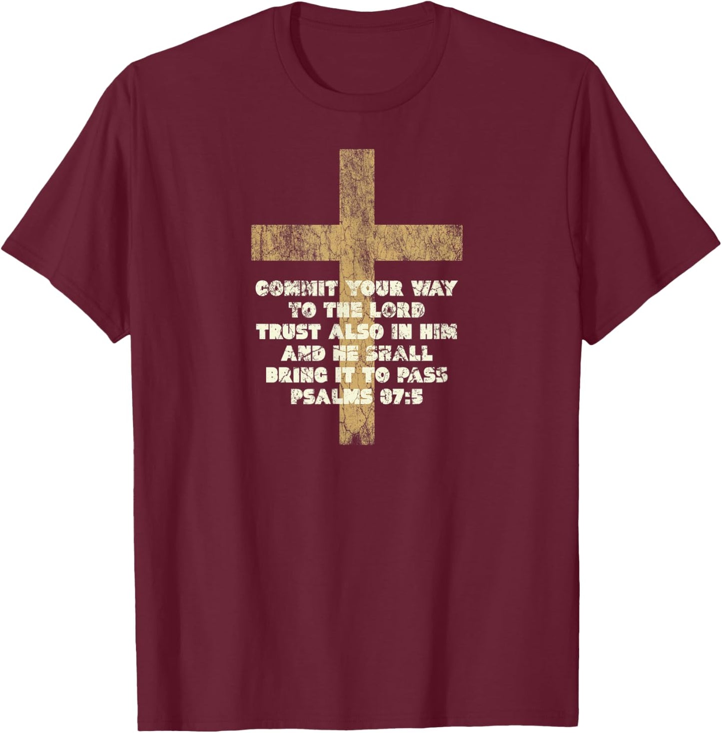 Psalms 37:5 Commit Your Way to the Lord Bible Verse T-Shirt - T-Shirt | Maroon