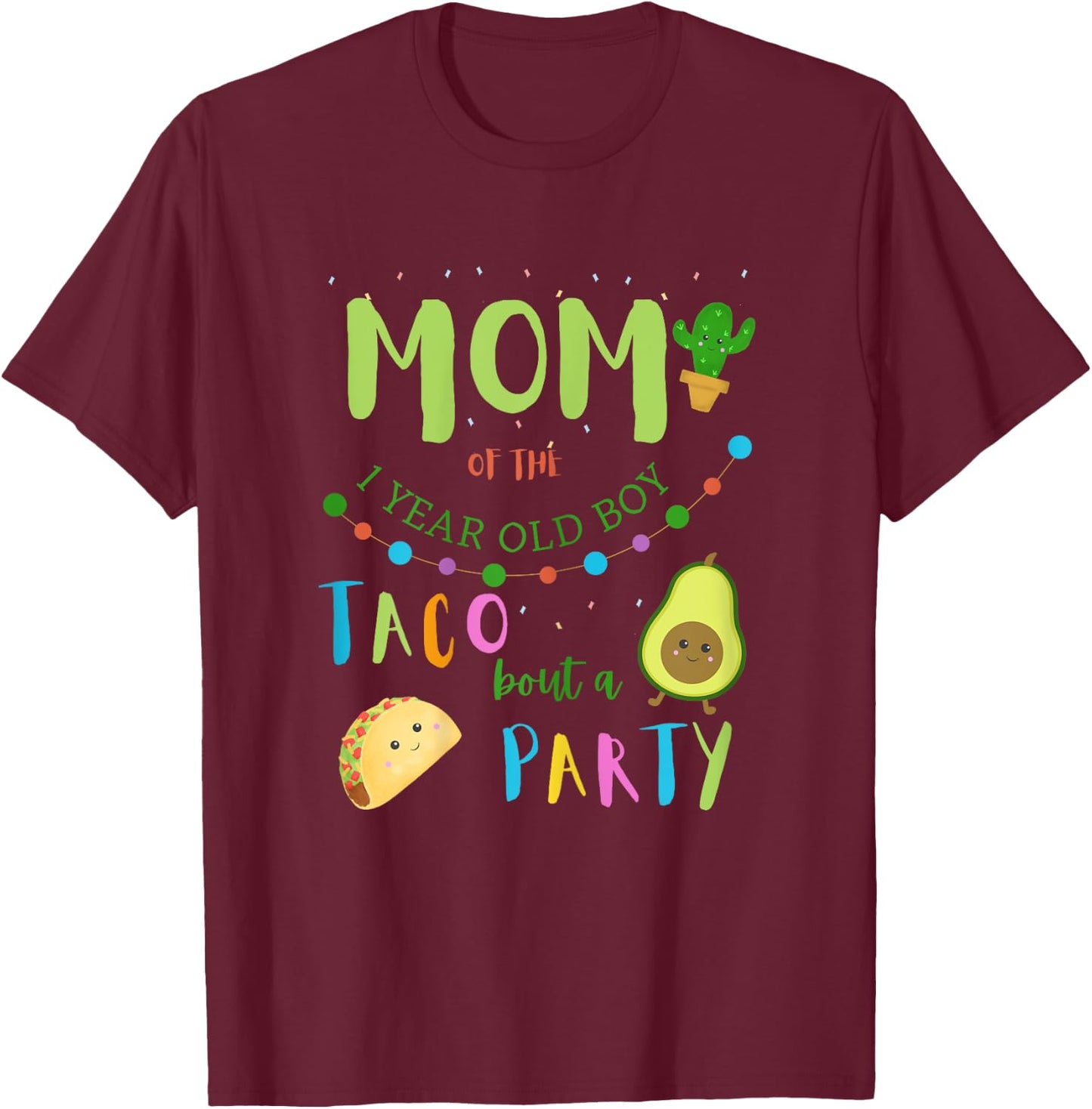 Mom Mommy 1st Birthday Taco Bout A Party Family Matching T-Shirt - T-Shirt | Maroon