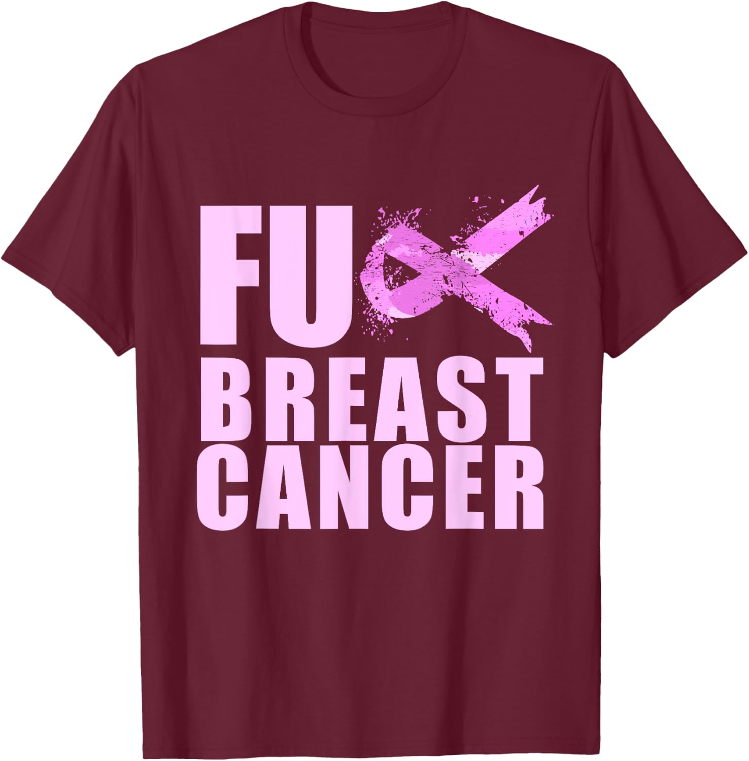 Pink Ribbon Fuck Cancer for Breast Cancer Awareness T-Shirt - T-Shirt | Maroon