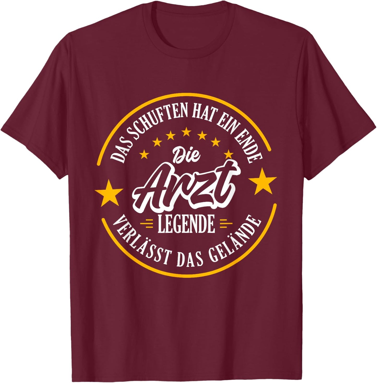 ARZT Rente 2024 eine echte Legende verlässt das Gelände T-Shirt - T-Shirt | Maroon