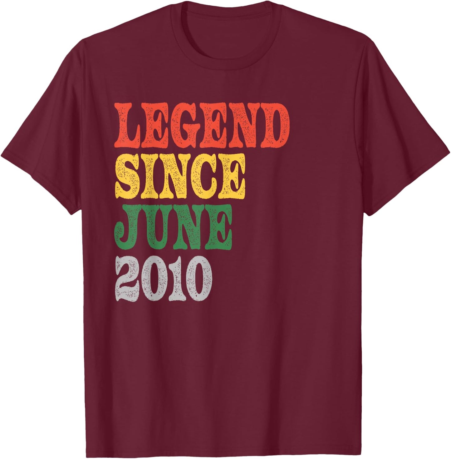 Legend Since June 2010 Birthday T-Shirt - T-Shirt | Maroon
