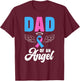 Dad of an Angel Father Pregnancy and Infant Loss Awareness T-Shirt - T-Shirt | Maroon