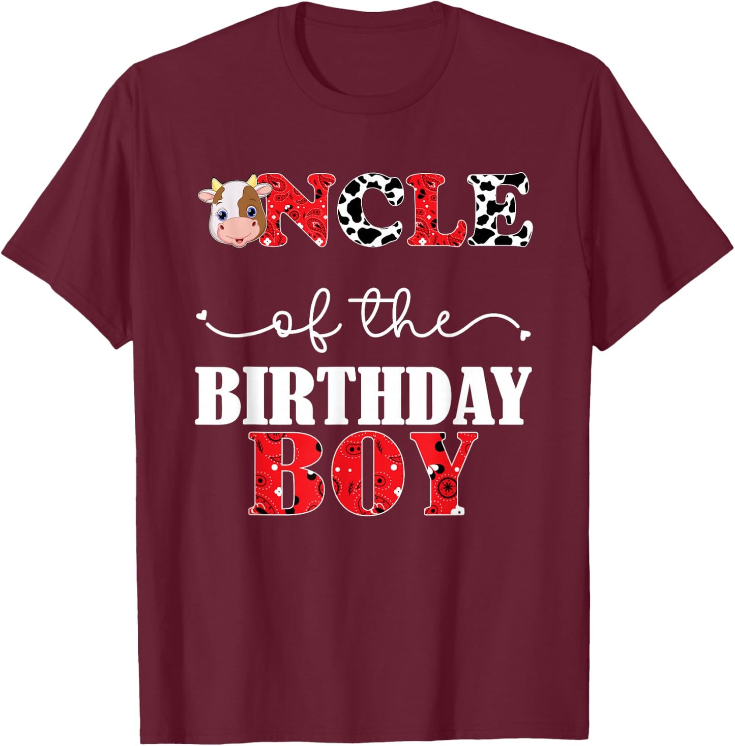Uncle of the Birthday for Boys Cow Farm 1st Birthday Cow T-Shirt - T-Shirt | Maroon