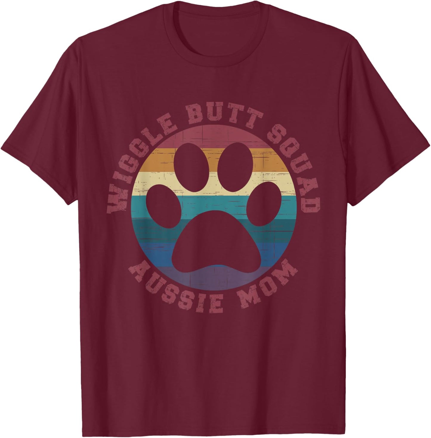 Wiggle Butt Squad Aussie Mom Australian Shepherd Lover T-Shirt - T-Shirt | Maroon