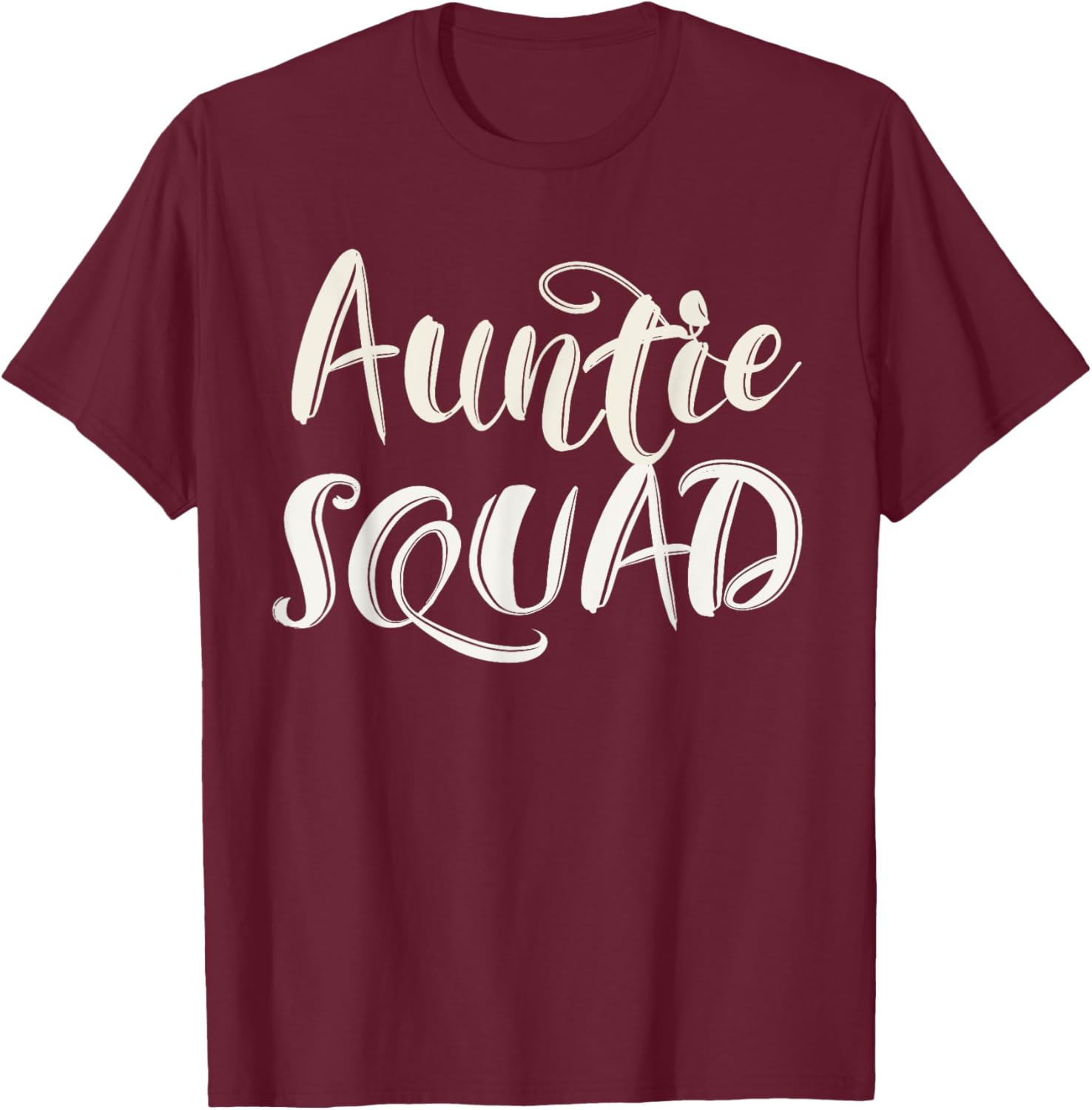 Aunt Auntie Squad Team T-Shirt - T-Shirt | Maroon