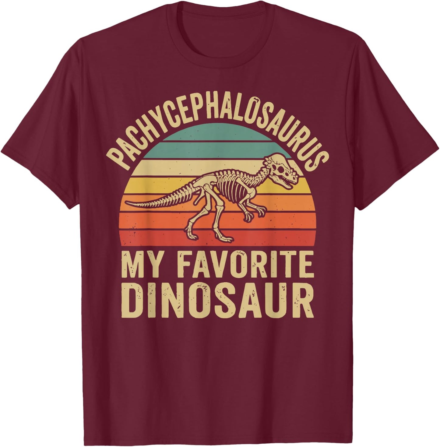 Pachycephalosaurus My Favorite Dinosaur T-Shirt - T-Shirt | Maroon