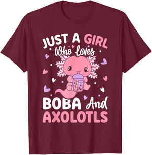 Kawaii Axolotl Lover Just a Girl Who Loves Boba and Axolotl T-Shirt - T-Shirt | Maroon