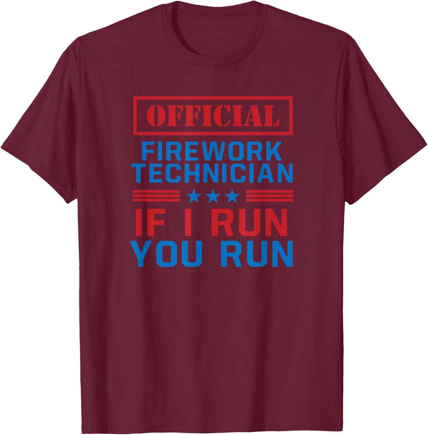 Funny 4th of July Firework Technician Pyromaniac USA Design T-Shirt - T-Shirt | Maroon