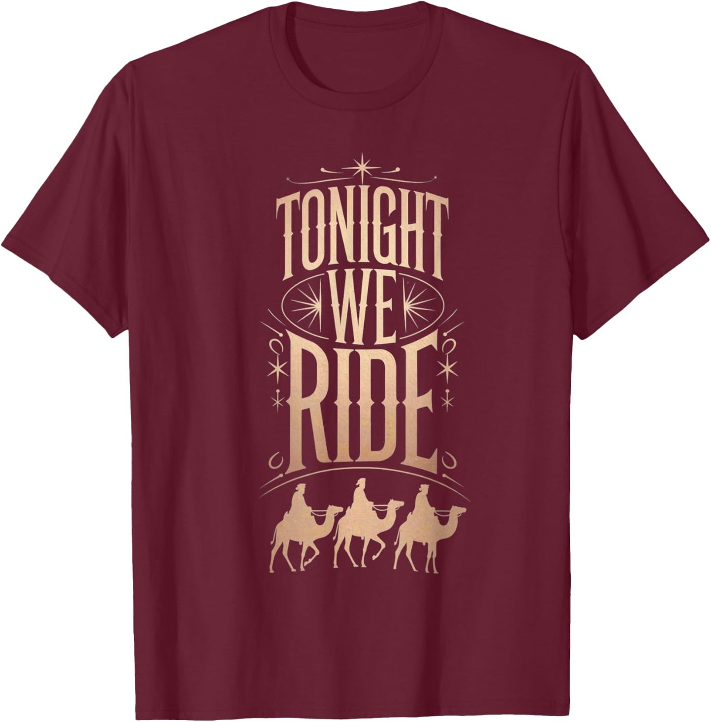 tonight we ride christmas Camel Ride T-Shirt - T-Shirt | Maroon