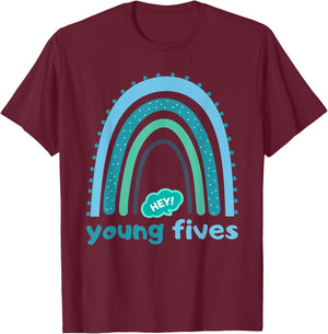 Hey Young Fives for Kids and Teachers T-Shirt - T-Shirt | Maroon