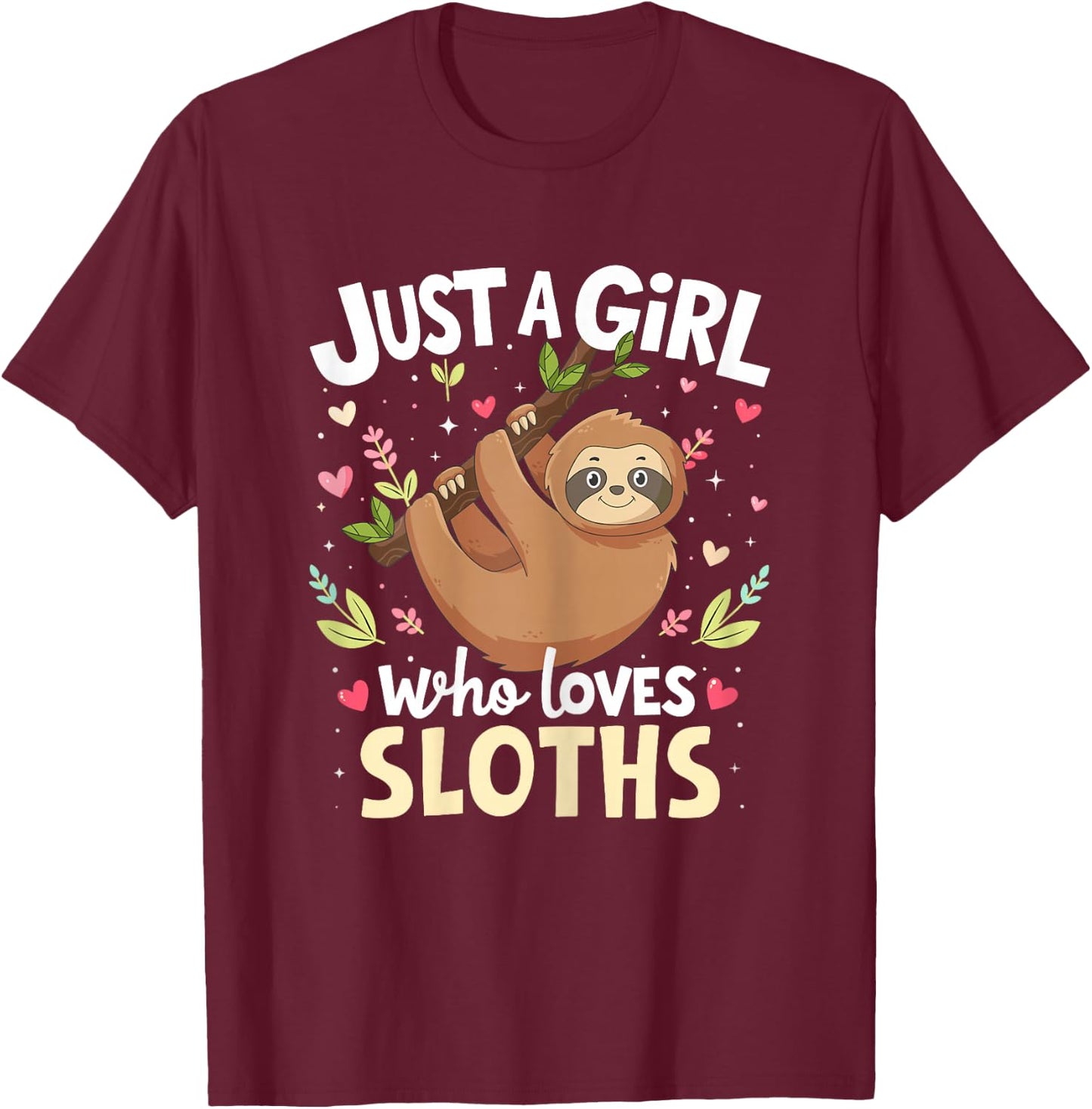 Sloth Shirt Just A Girl Who Loves Sloths Lover Kids Boys T-Shirt - T-Shirt | Maroon