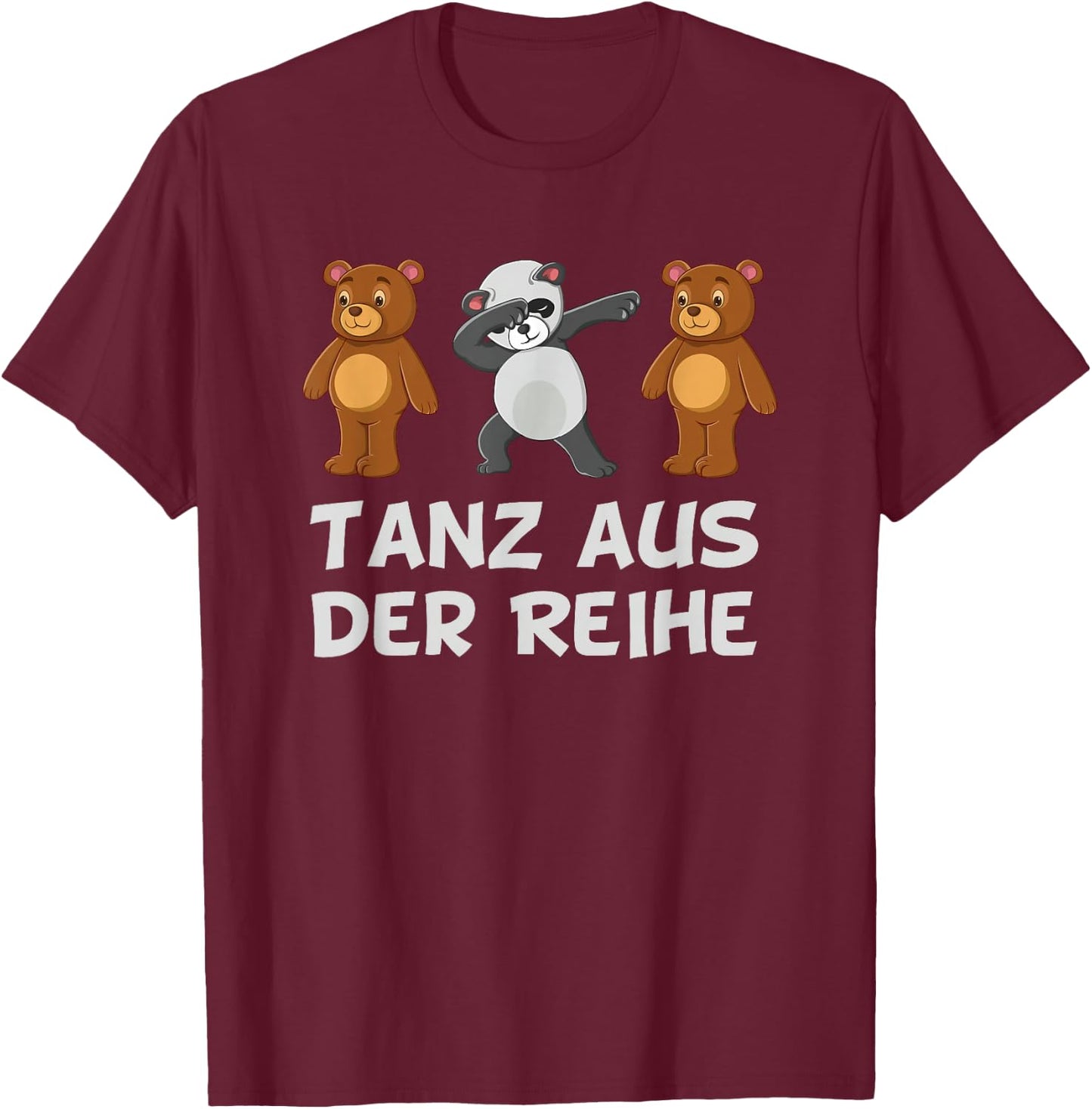 Be Different Mut Panda verrückt Tanzen Tanz aus der Reihe T-Shirt - T-Shirt | Maroon