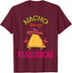 Nacho Average Maddison Personalized Name Funny Taco Roots T-Shirt - T-Shirt | Maroon