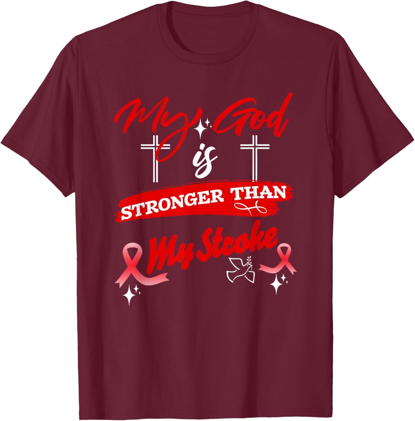 Stroke Warrior My God Is Stronger Than My Stroke Red Ribbon T-Shirt - T-Shirt | Maroon