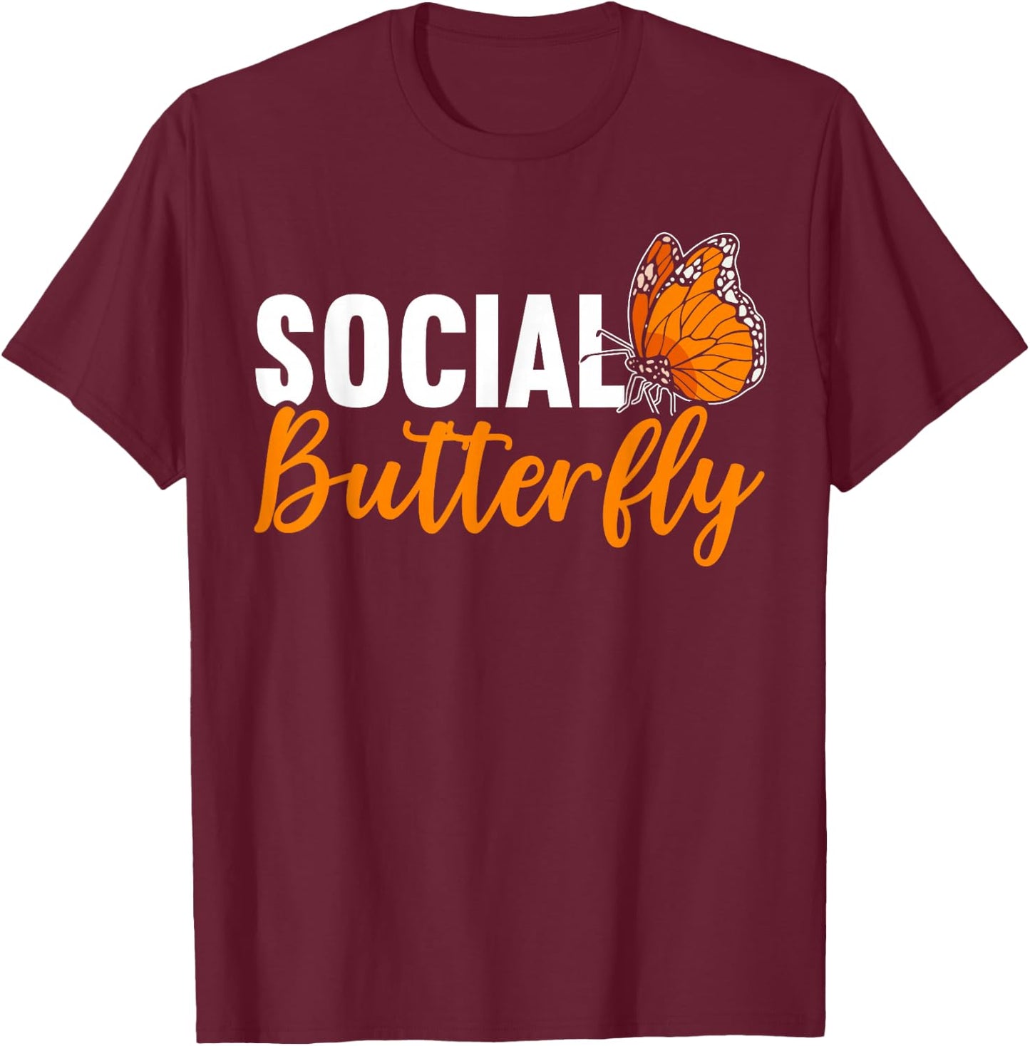 Social Butterfly Behavior Extroverted Extrovert T-Shirt - T-Shirt | Maroon