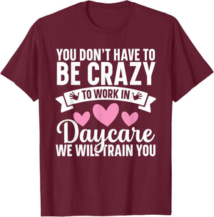 Daycare Provider Childcare Essentials Childcare Teacher T-Shirt - T-Shirt | Maroon