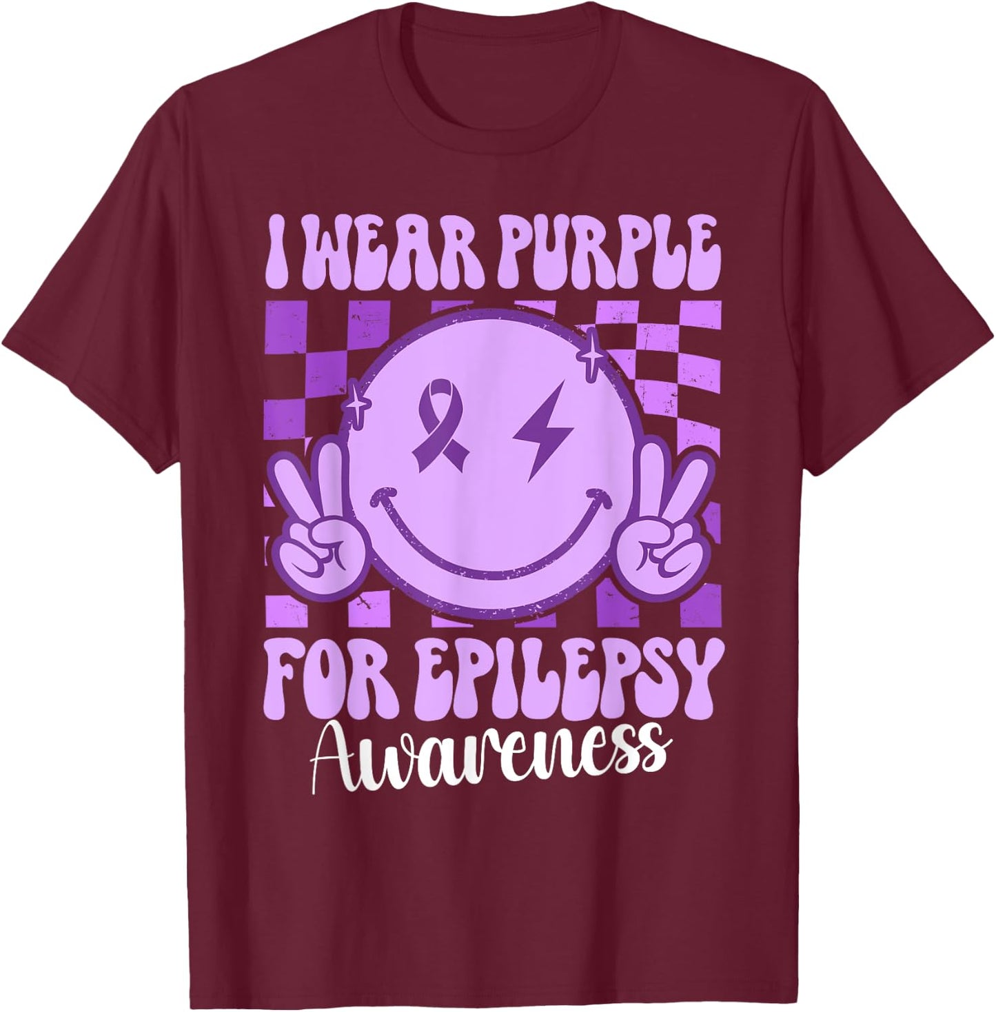 I Wear Purple For Epilepsy Awareness Smile Face Epilepsy T-Shirt - T-Shirt | Maroon