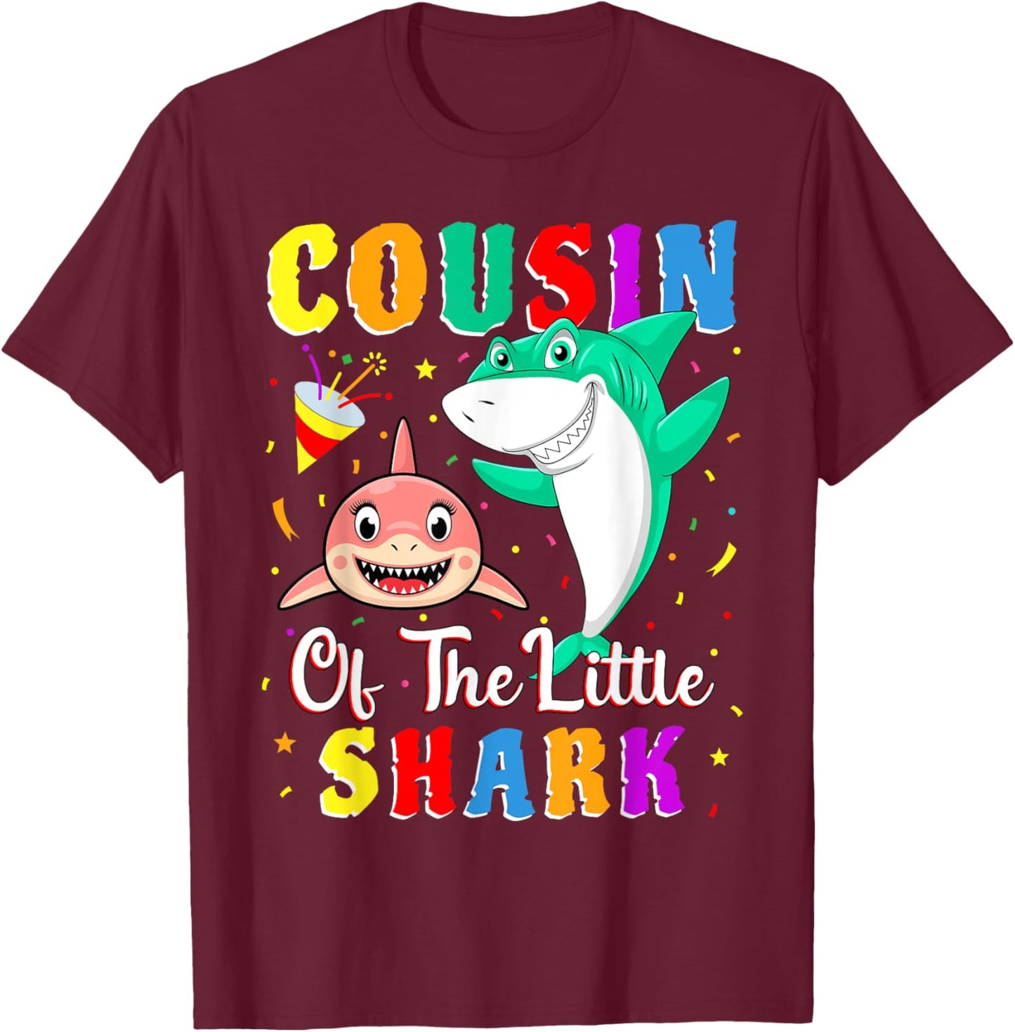 Cousin Of The Little Shark Little Cousin Shark Birthday T-Shirt - T-Shirt | Maroon