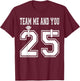 Team Me and You Just Married Engagement Honeymoon 2025 T-Shirt - T-Shirt | Maroon