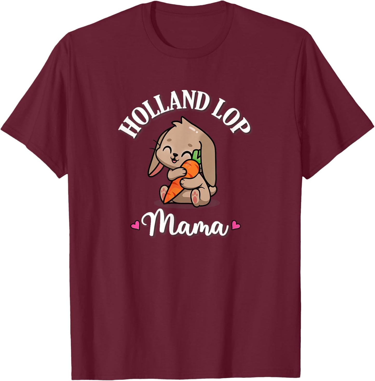 Kawaii Girls Mini Holland Lop Mom Bunny Rabbit Mama Lover T-Shirt - T-Shirt | Maroon