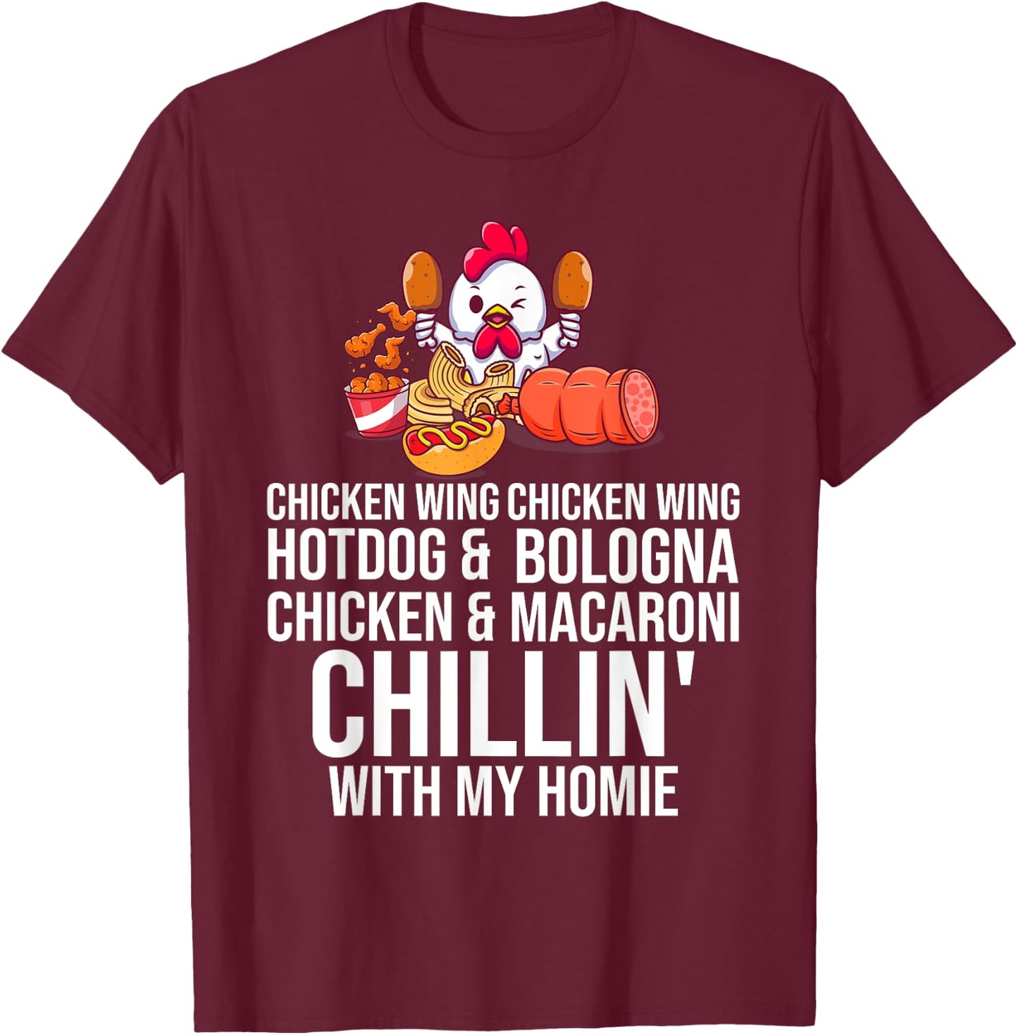 Chicken Wing Chicken Wing Hot Dog And Bologna Men Women Girls Kids T-Shirt - T-Shirt | Maroon