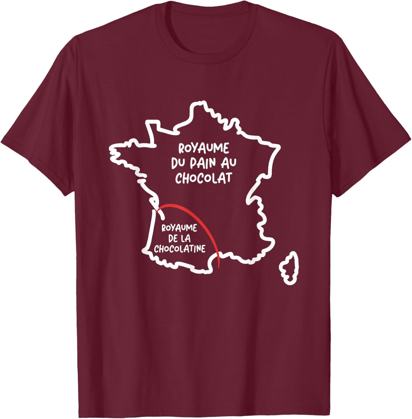 Team Pain au Chocolat ou Chocolatine Funny Map of France T-Shirt - T-Shirt | Maroon