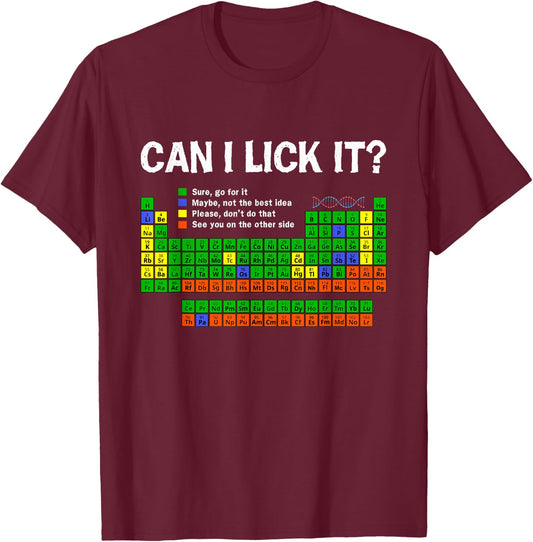 Can I Lick-It Periodic Table Funny Chemistry Science Teacher T-Shirt - T-Shirt | Maroon