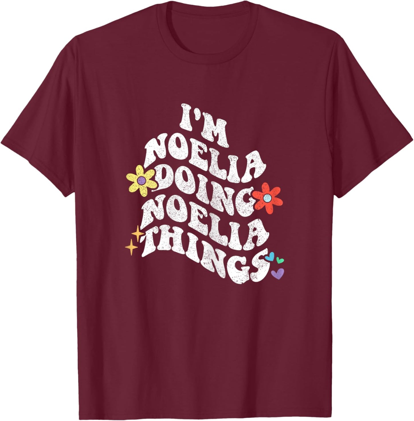 Retro Groovy Im NOELIA Doing NOELIA Things Funny Mother's T-Shirt - T-Shirt | Maroon