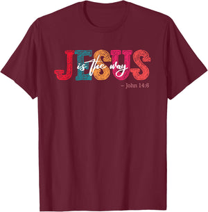 Jesus is the Way Church Faith Christian Women's Men's , black T-Shirt - T-Shirt | Maroon