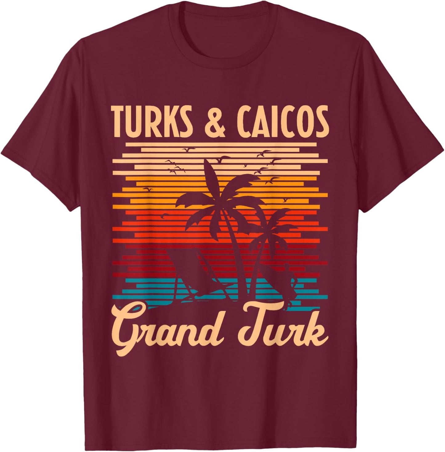 Turks & Caicos Grand Turk Island Beach Vacation Summer Retro T-Shirt - T-Shirt | Maroon