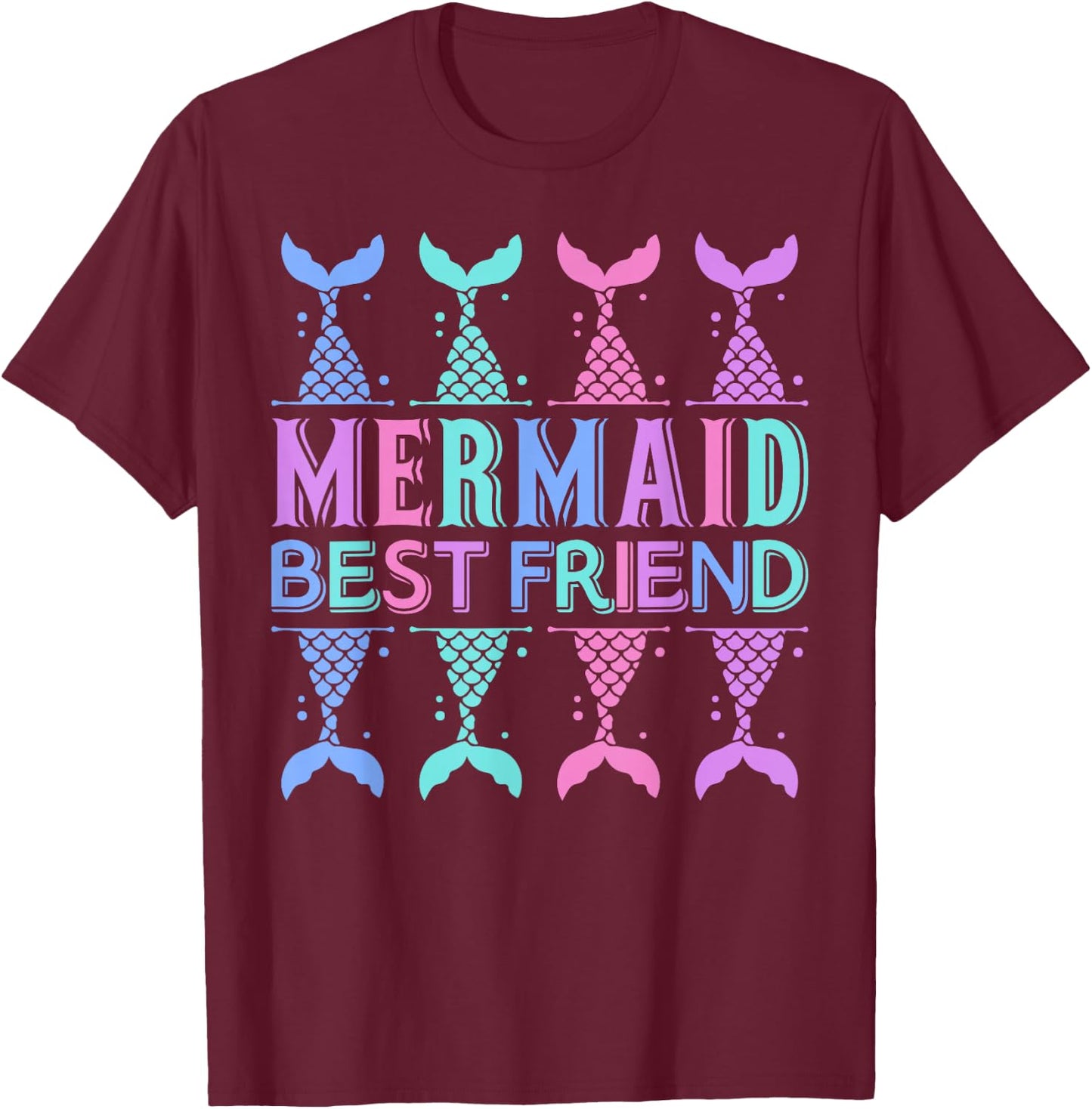 Mermaid Best Friend Mermaid Birthday Outfit Cute Mermaid T-Shirt - T-Shirt | Maroon