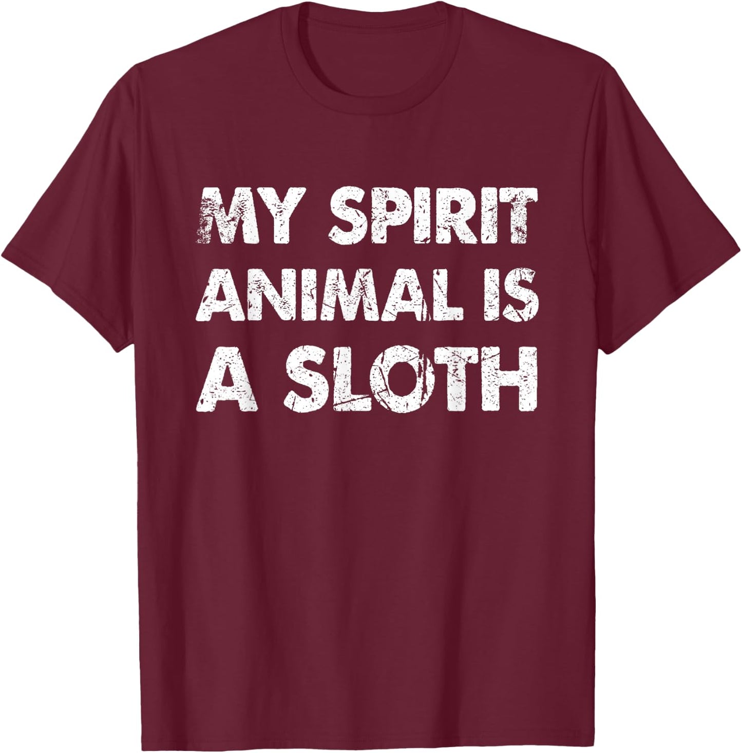 Funny My spirit animal is a sloth T-Shirt - T-Shirt | Maroon