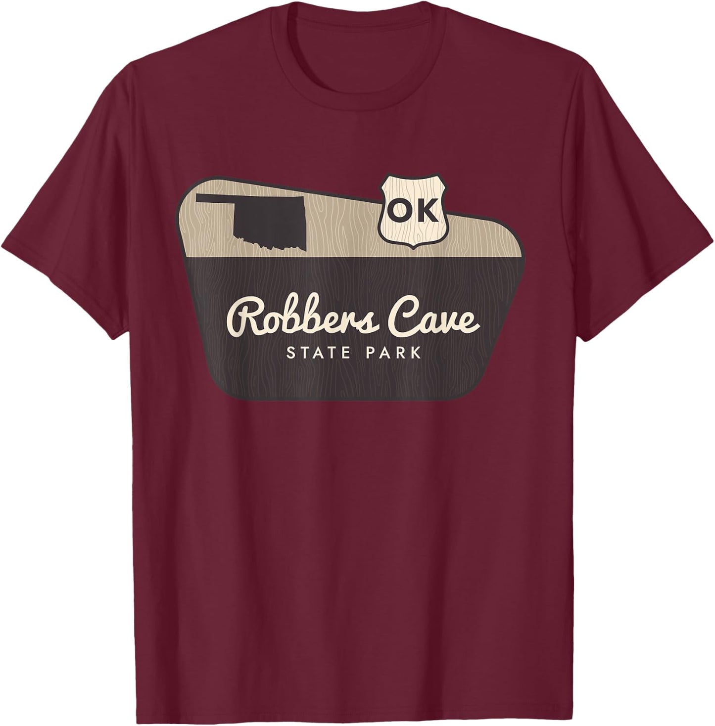 Robbers Cave State Park Oklahoma Welcome Sign Vacation T-Shirt - T-Shirt | Maroon