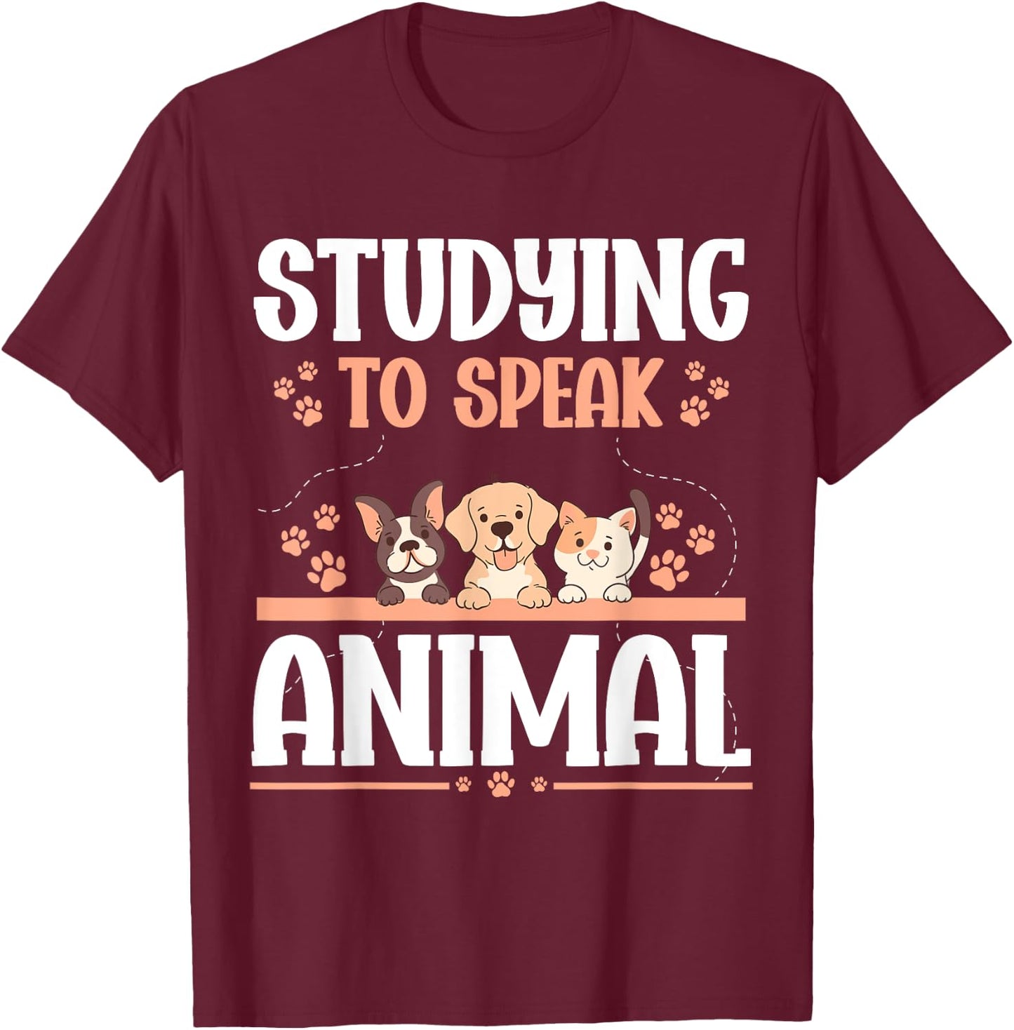 Future Veterinarian Studying To Speak Animal Future Vet T-Shirt - T-Shirt | Maroon