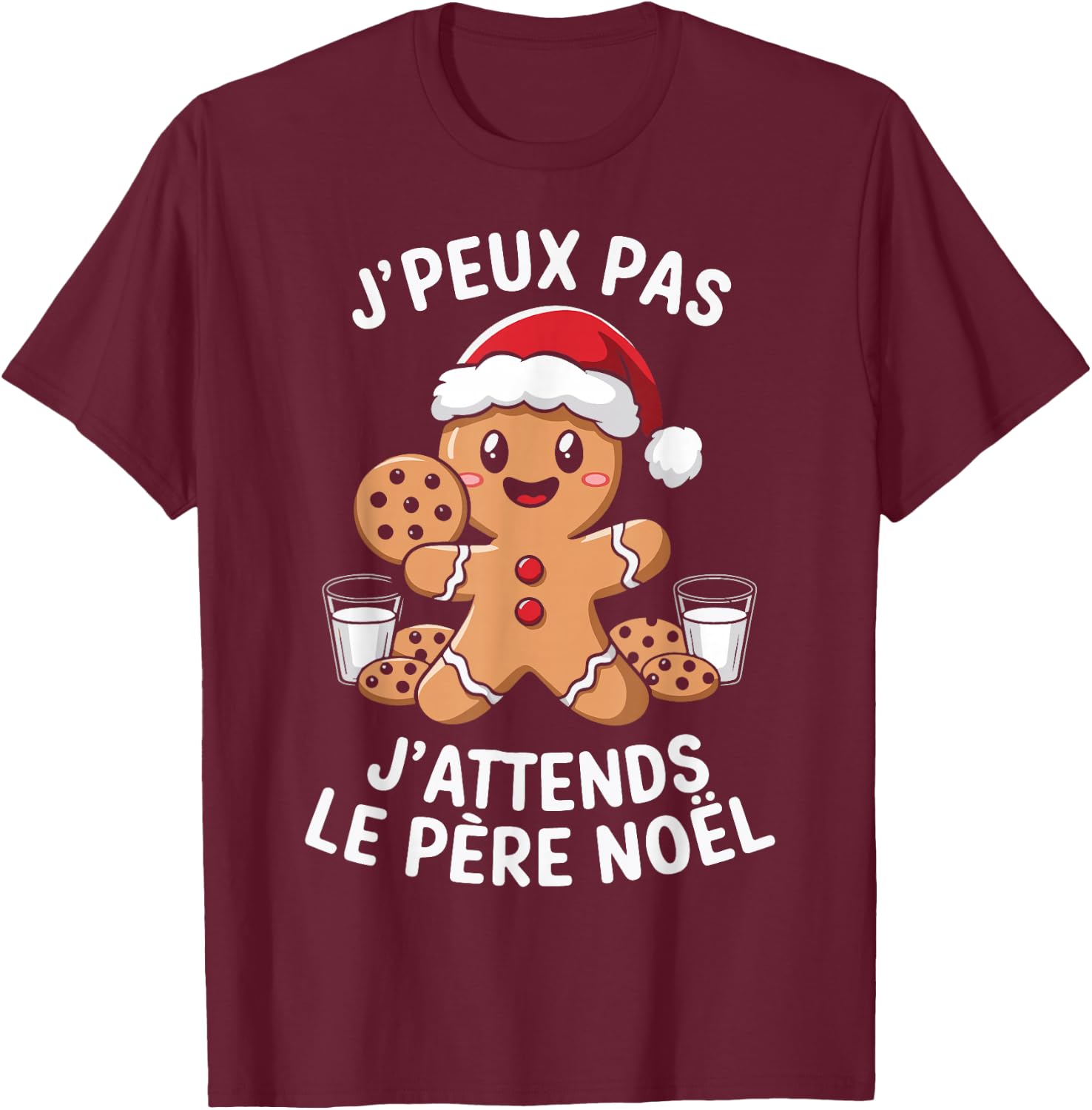 Gingerbread J'peux Pas J'attends Le Père Noël Humour Christmas , Black, S T-Shirt - T-Shirt | Maroon